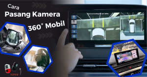 Cara Pasang Kamera 360 Mobil Panduan Umum